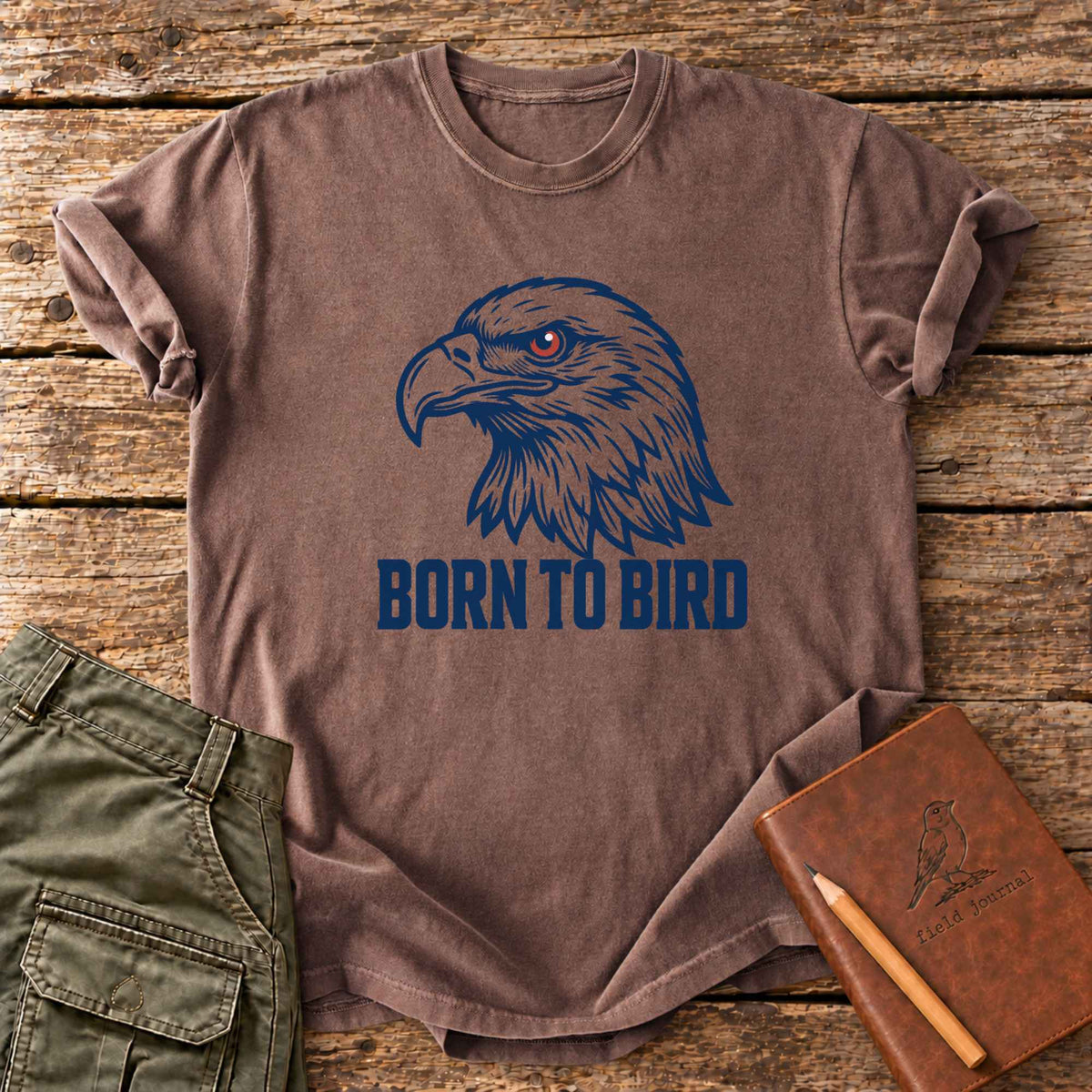 Born To Bird T-Shirt