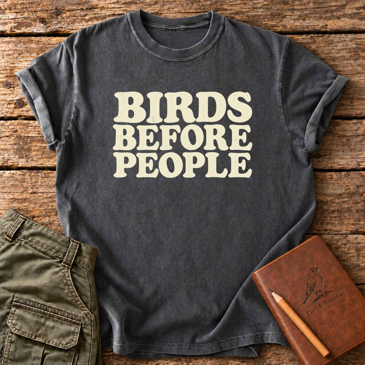 Birds Before People T-Shirt