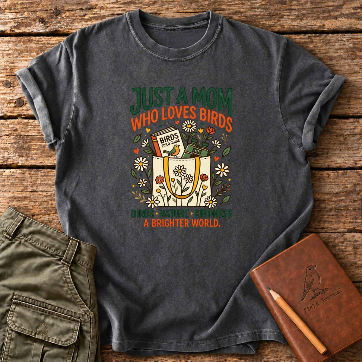 Just A Mom Who Loves Birds T-Shirt