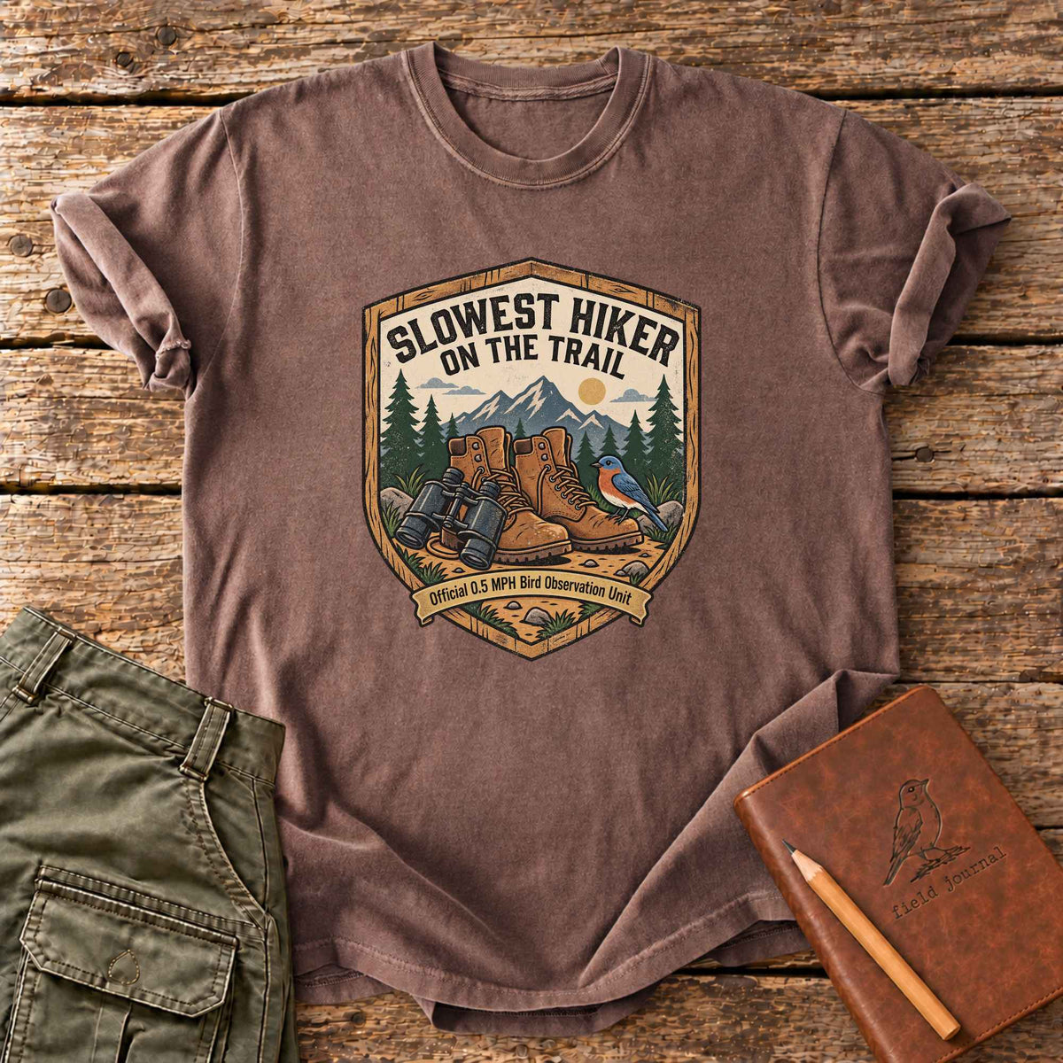 Slowest Hiker On The Trail T-Shirt