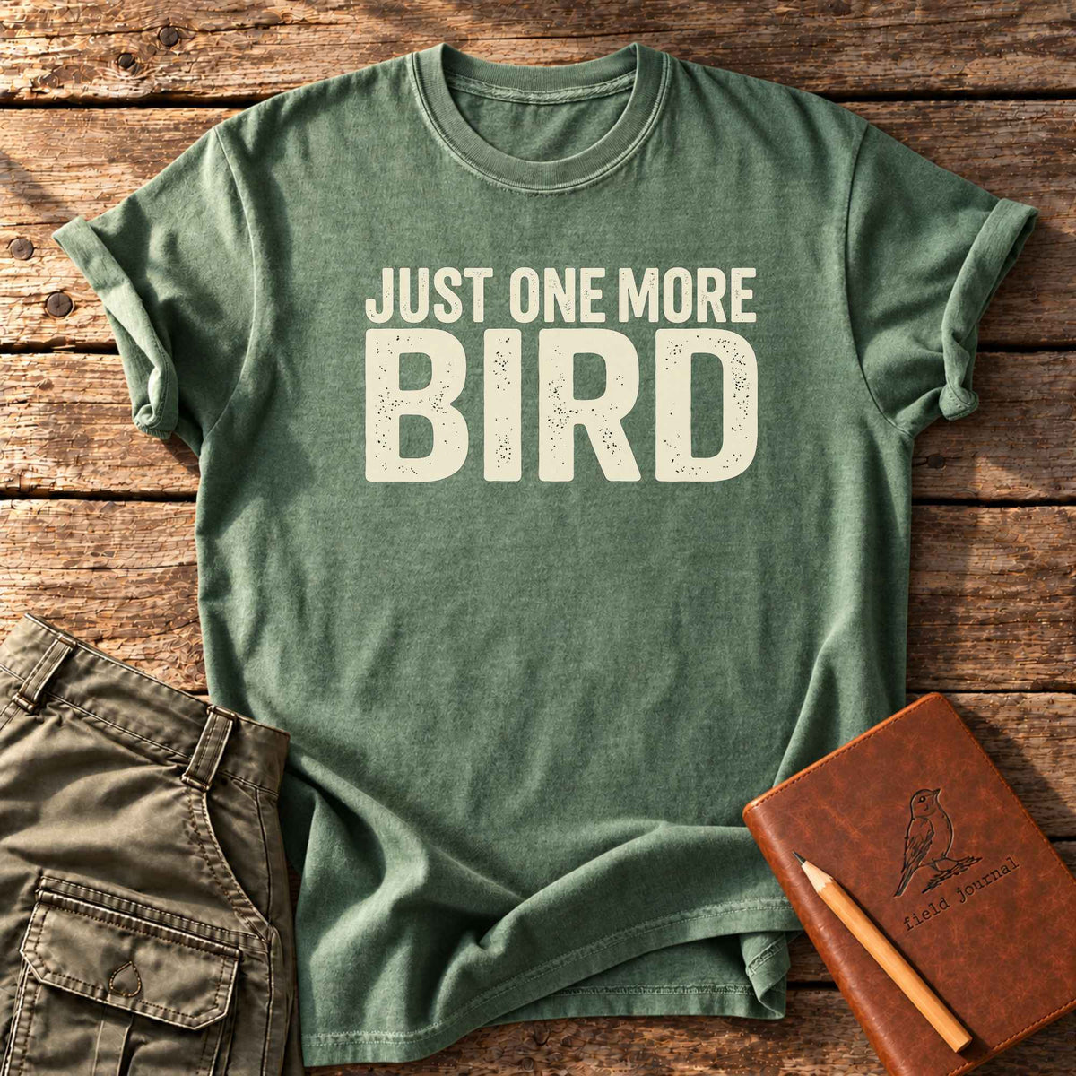 Just One More Bird T-Shirt