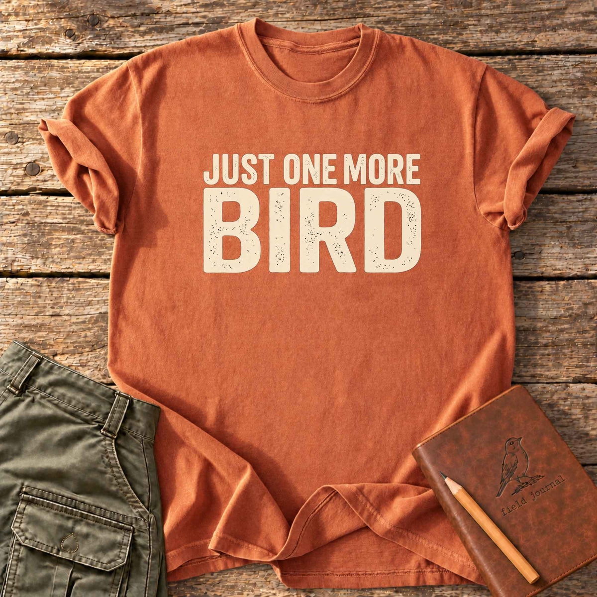 Just One More Bird T-Shirt