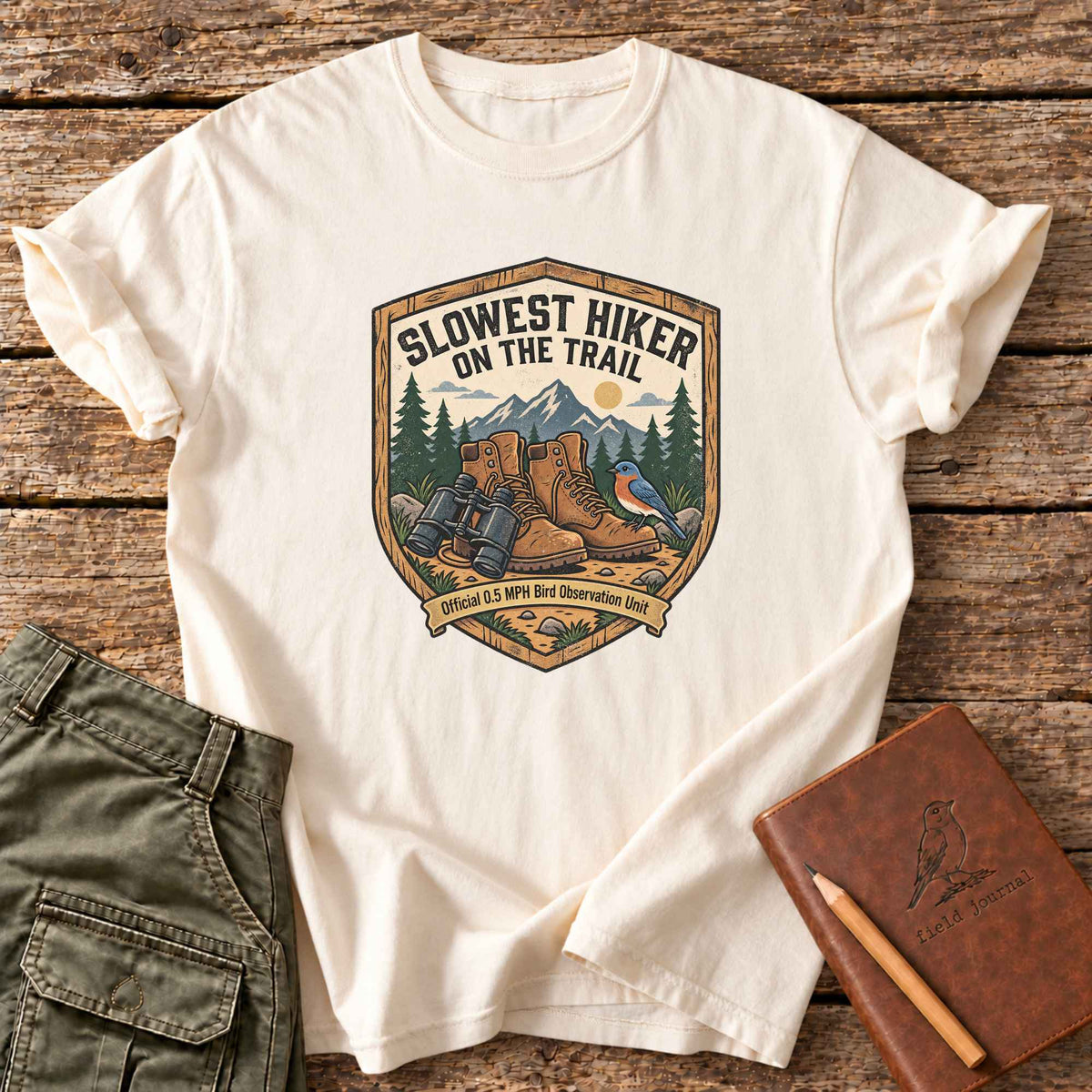 Slowest Hiker On The Trail T-Shirt