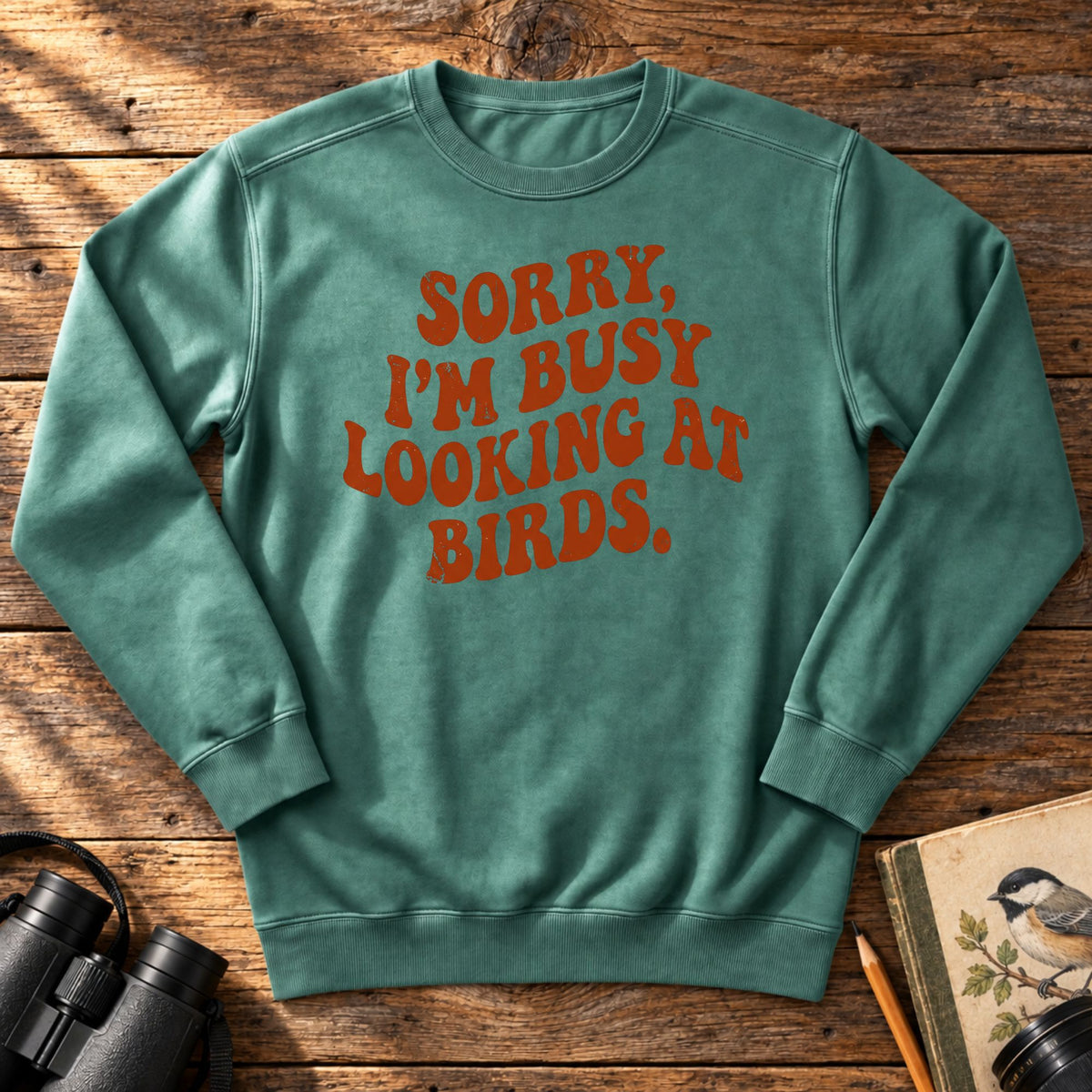 Busy Looking At Birds Sweatshirt
