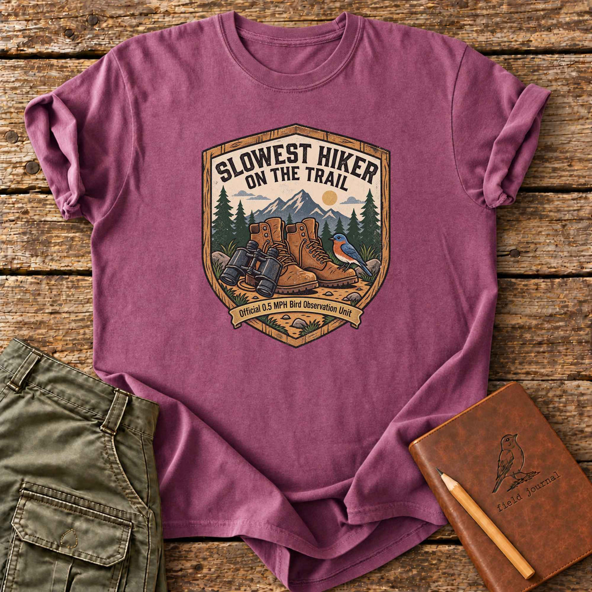Slowest Hiker On The Trail T-Shirt
