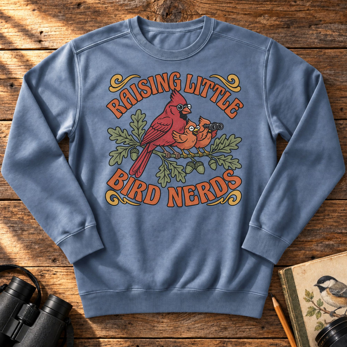 Raising Little Bird Nerds Sweatshirt