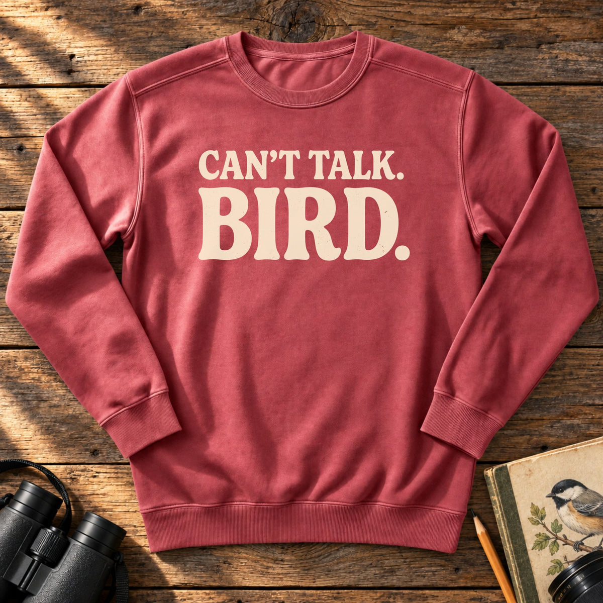Can't Talk Sweatshirt