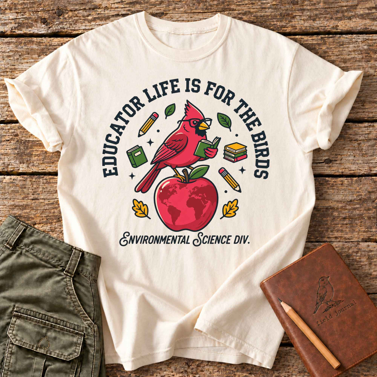 Educator Life Is For The Birds T-Shirt