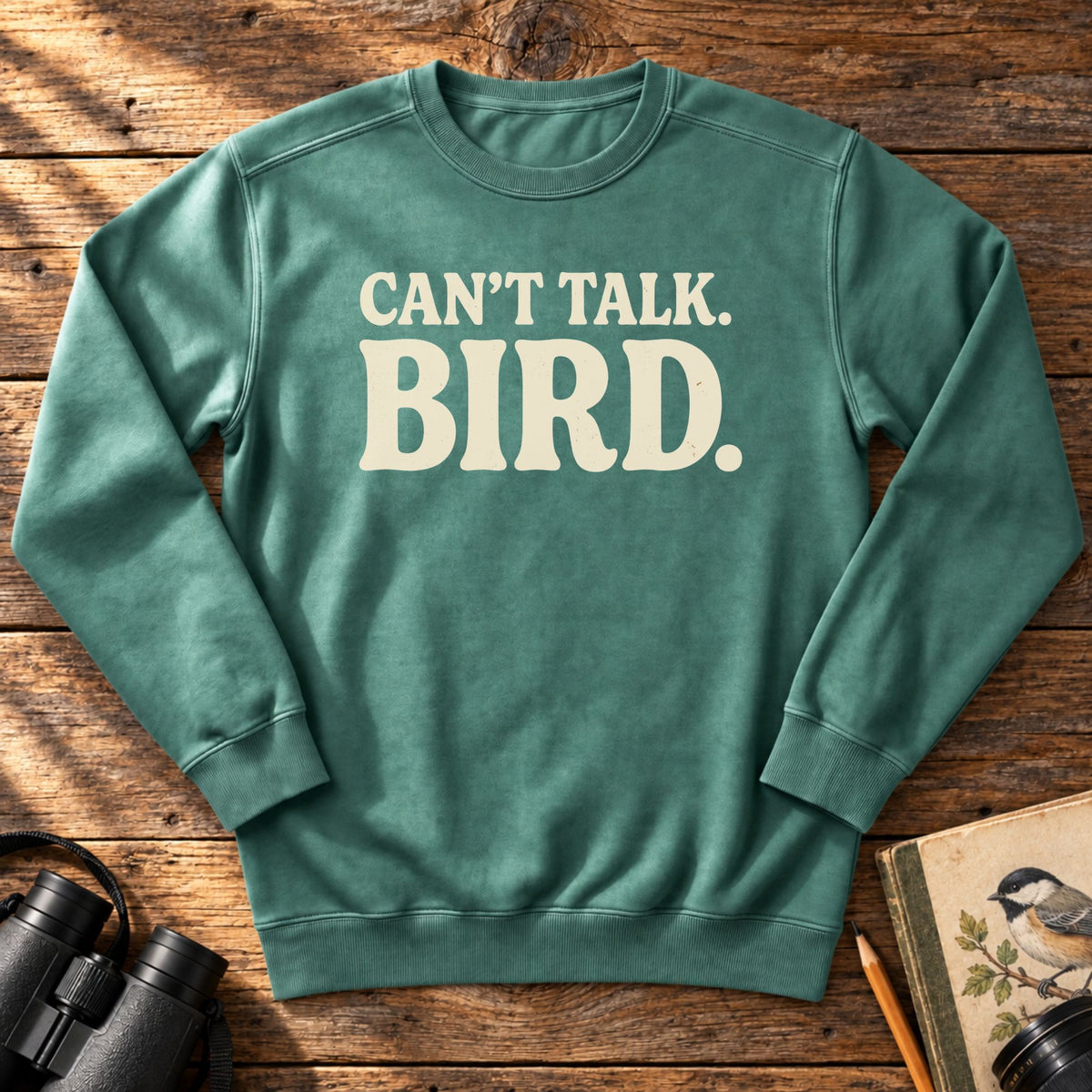 Can't Talk Sweatshirt