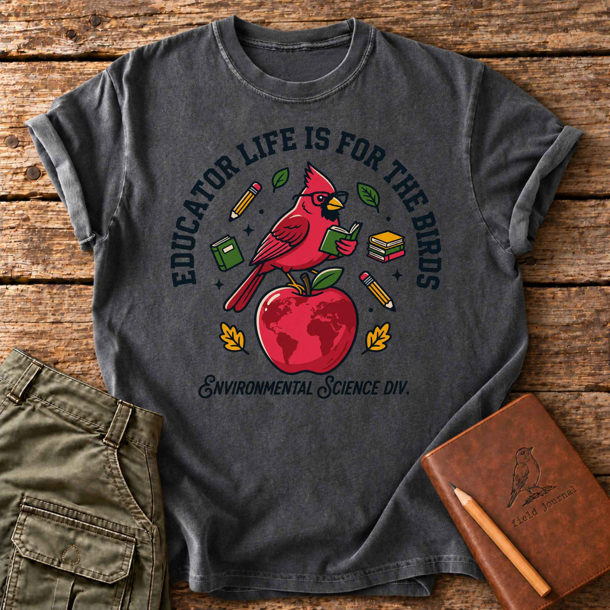 Educator Life Is For The Birds T-Shirt