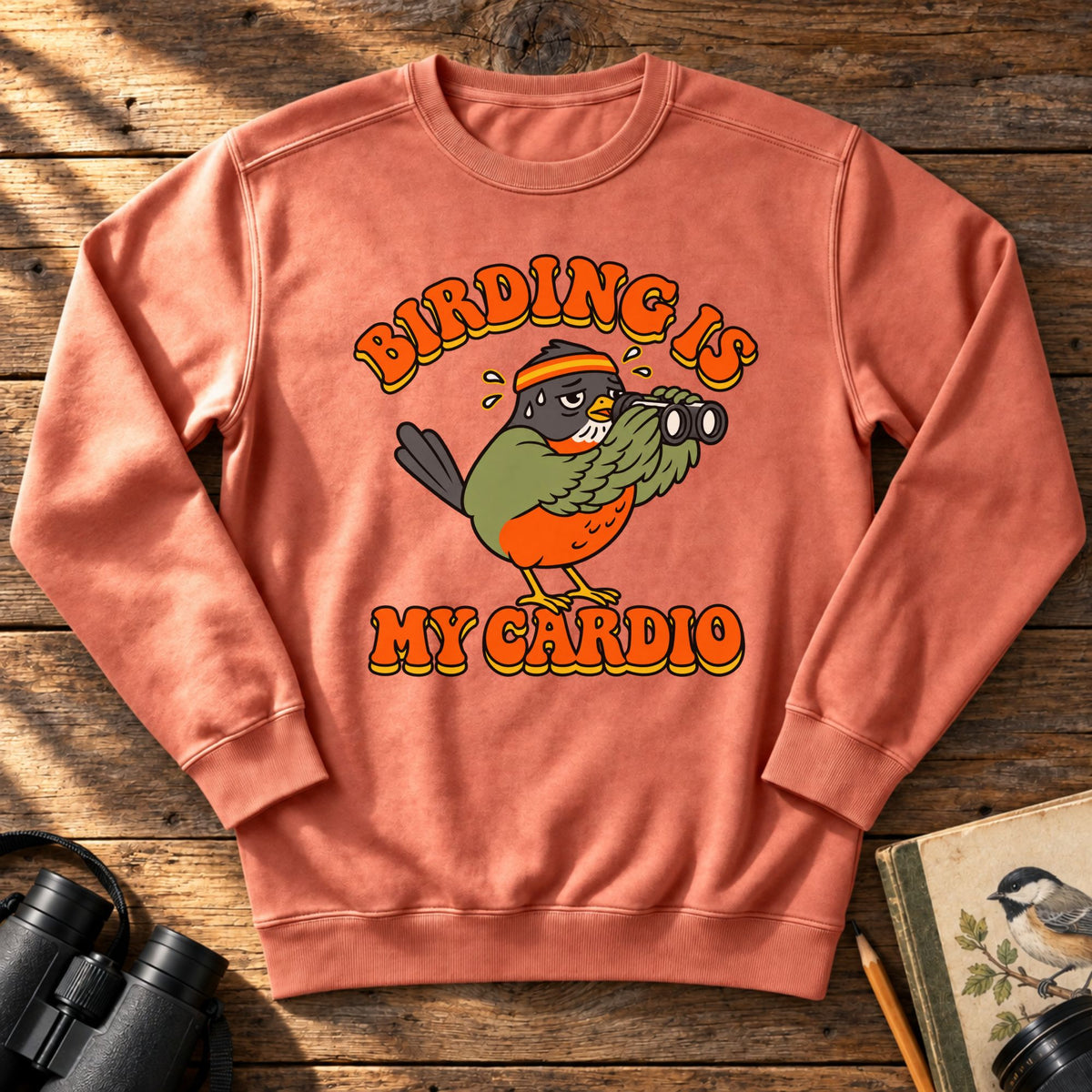 Birding is My Cardio Sweatshirt