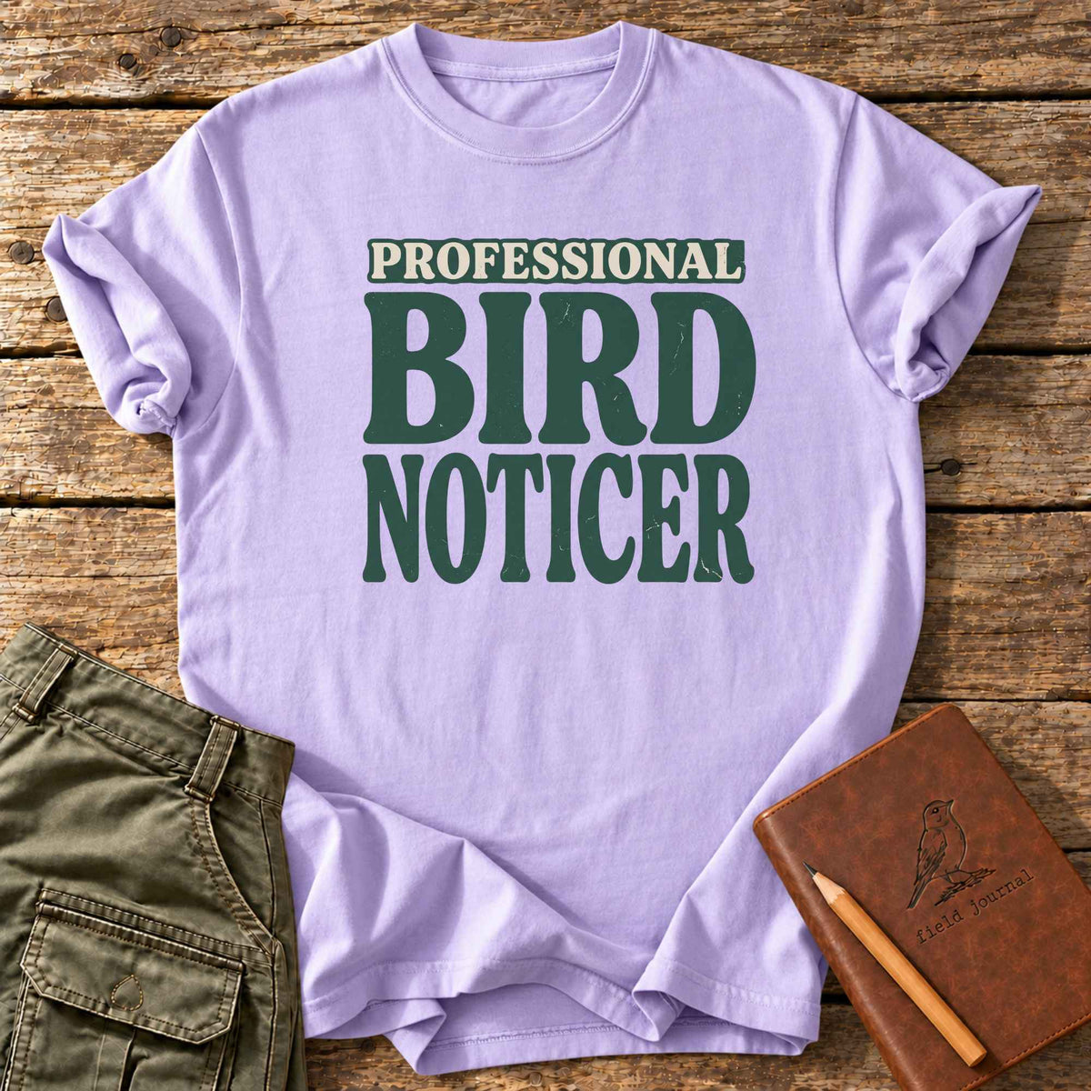 Professional Bird Noticer T-Shirt