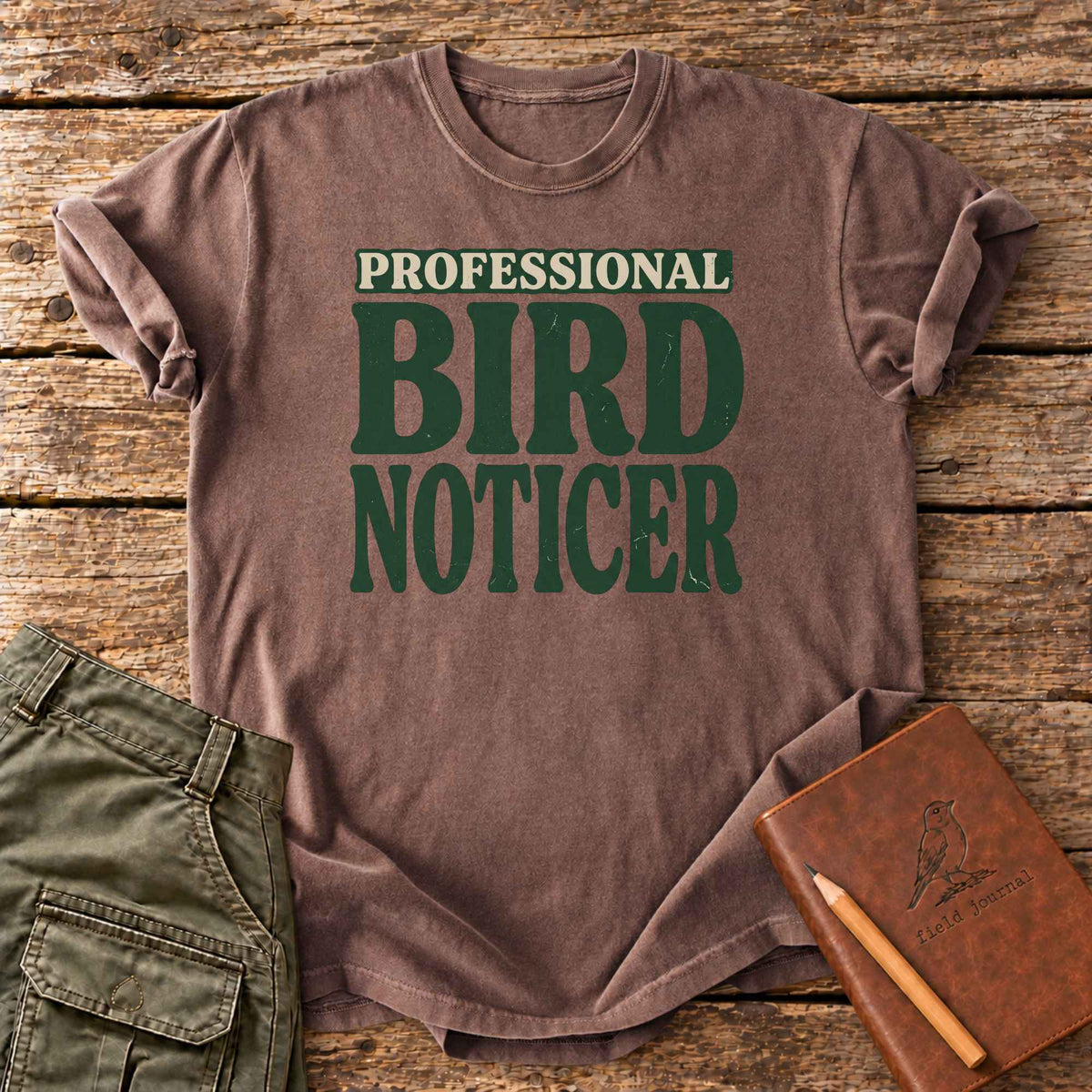 Professional Bird Noticer T-Shirt