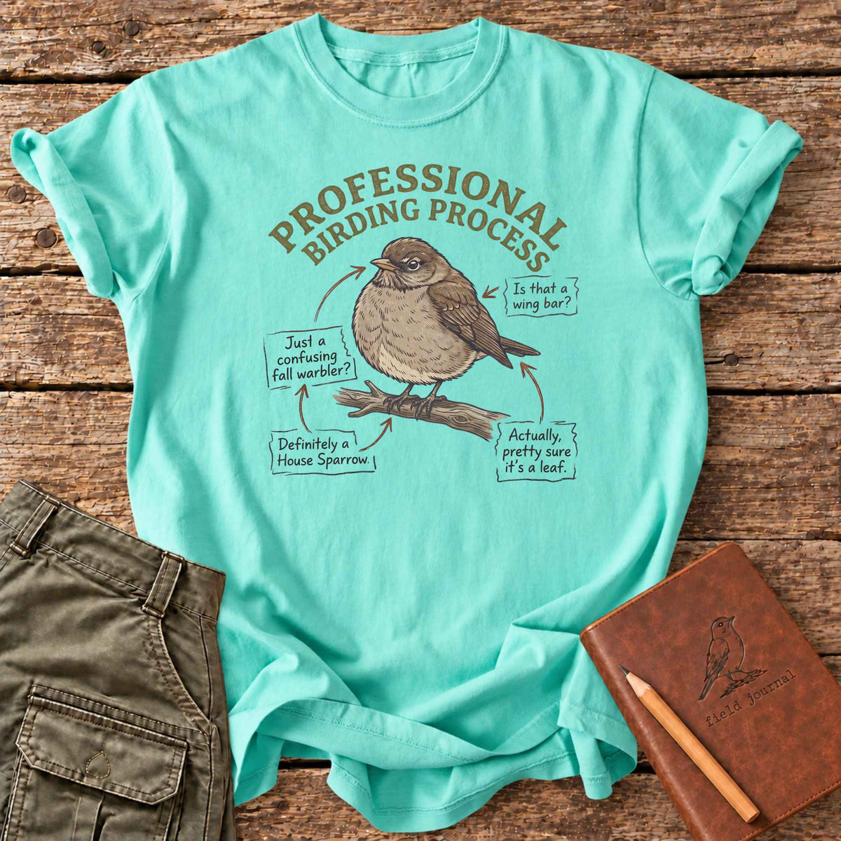 Professional Birding Process T-Shirt