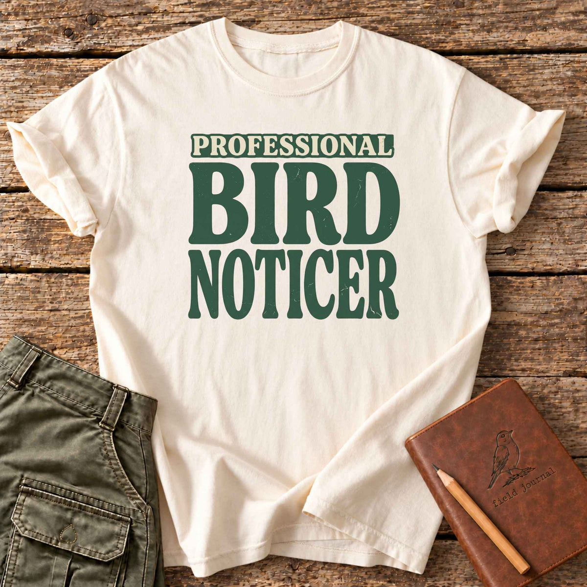 Professional Bird Noticer T-Shirt