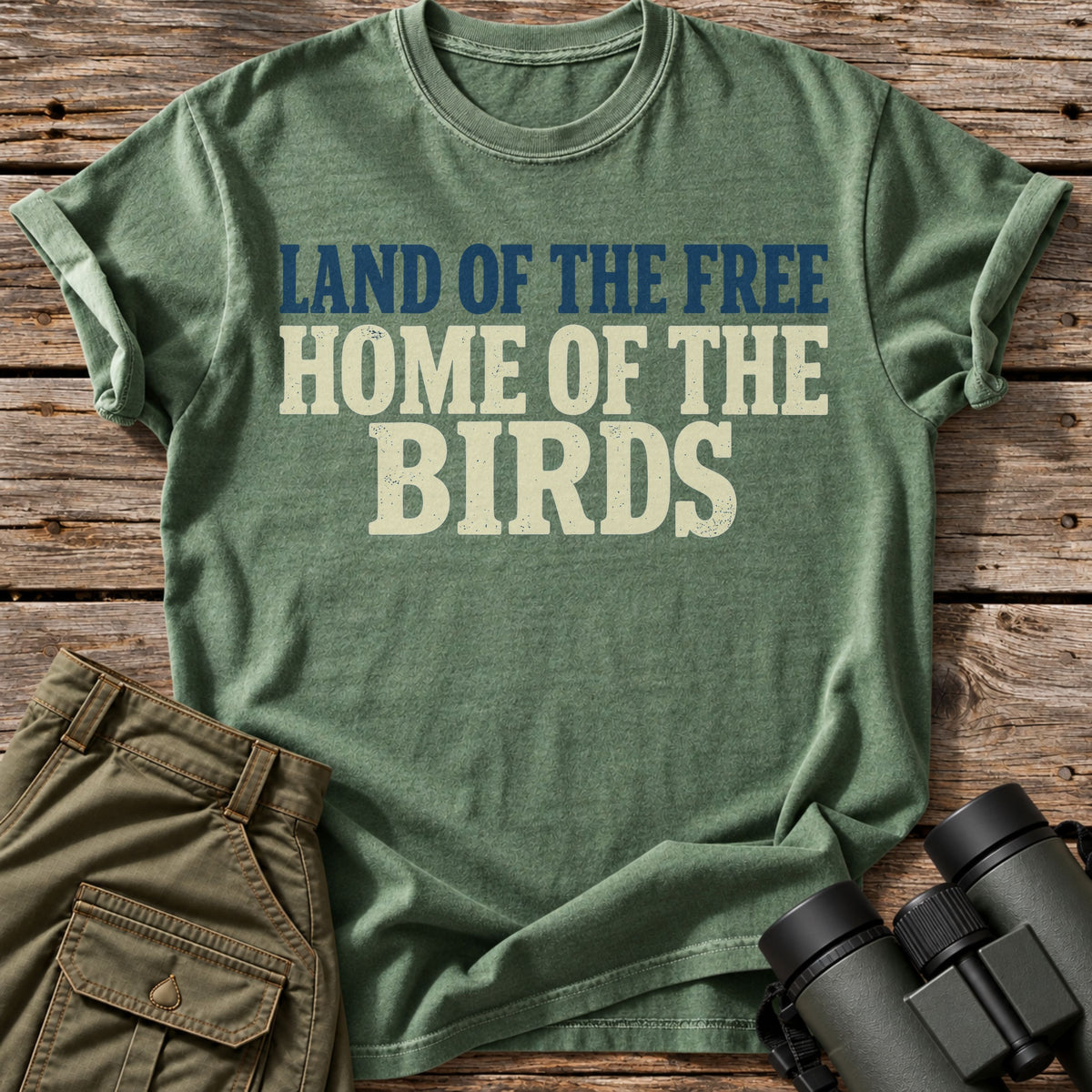 Land Of The Free Home Of The Birds T-Shirt