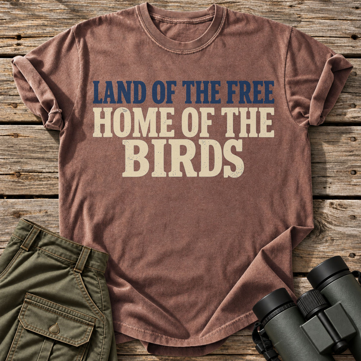 Land Of The Free Home Of The Birds T-Shirt