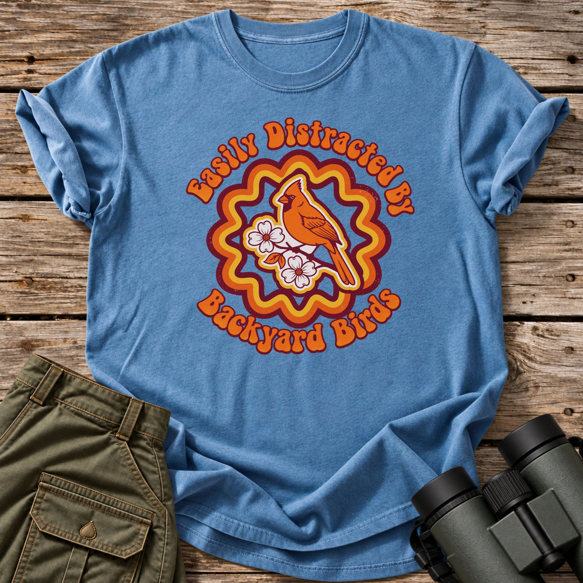 Easily Distracted By Backyard Birds T-Shirt