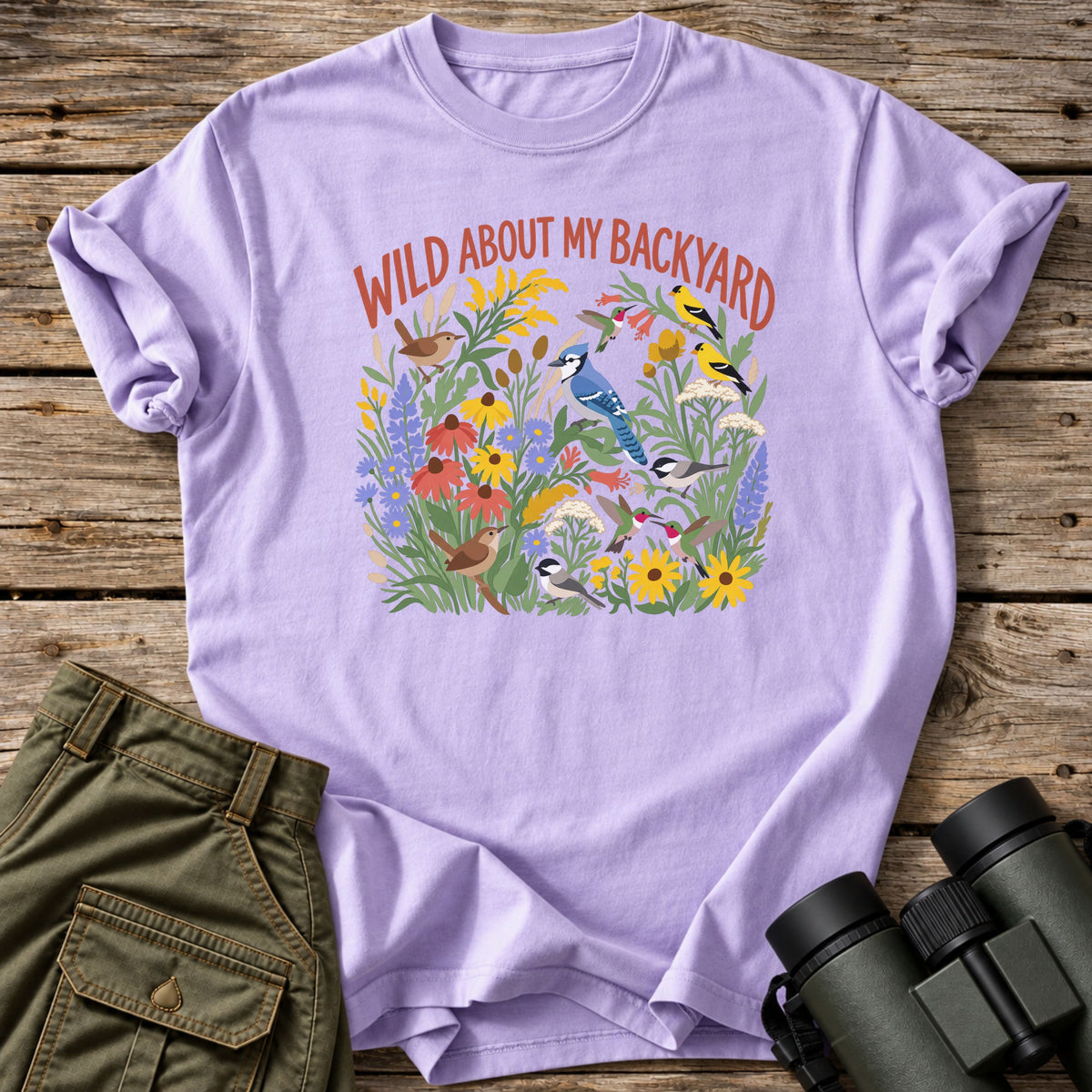Wild About My Backyard T-Shirt
